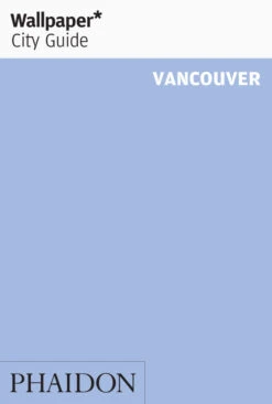 Wallpaper* City Guide Vancouver 2014