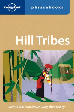 Hill Tribes Phrasebook