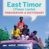 East Timor Phrasebook & Dictionary -Osprey Salgsbutikk 9781743211823