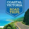 Coastal Victoria Road Trips -Osprey Salgsbutikk 9781743609439