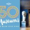 50 Museums To Blow Your Mind -Osprey Salgsbutikk 9781760340605