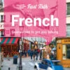 Fast Talk French 1 Fast Talk French -Osprey Salgsbutikk 9781786573872
