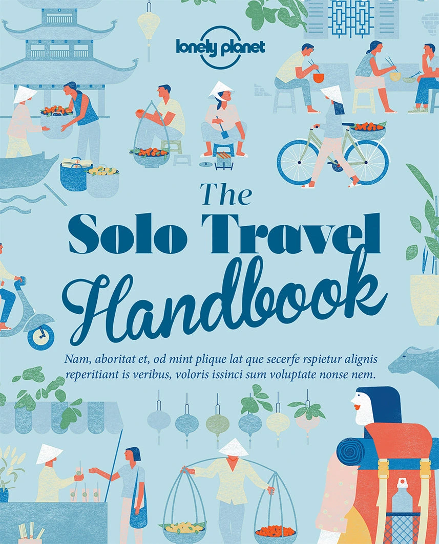 The Solo Travel Handbook 3 The Solo Travel Handbook