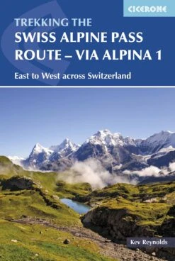 Alpine Pass Route Swiss - Via Alpina 1