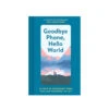 Goodbye Phone, Hello World -Osprey Salgsbutikk Chronicle Goodbye Phone Hello World